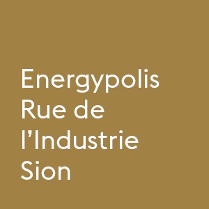 Energypolis, Rue de l’Industrie, en collaboration avec la Ville de Sion